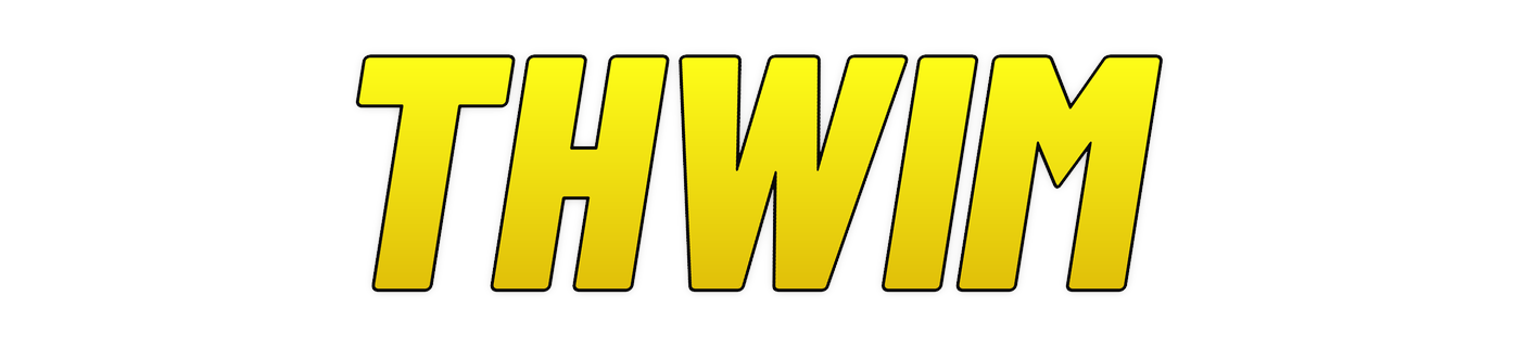 thwim